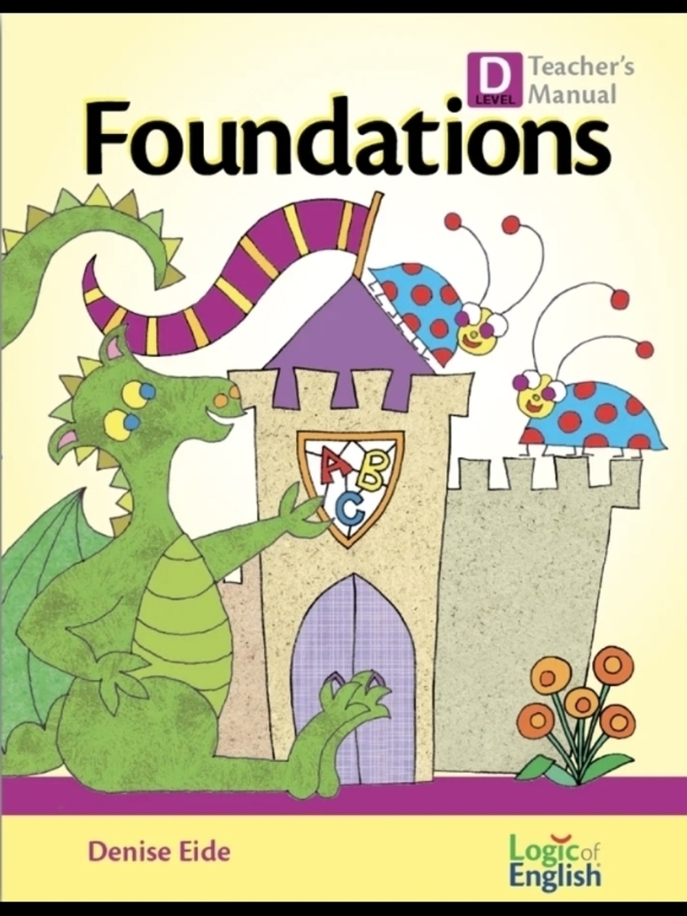 Foundations Level D Teacher's Manual & Student Workbook Cursive